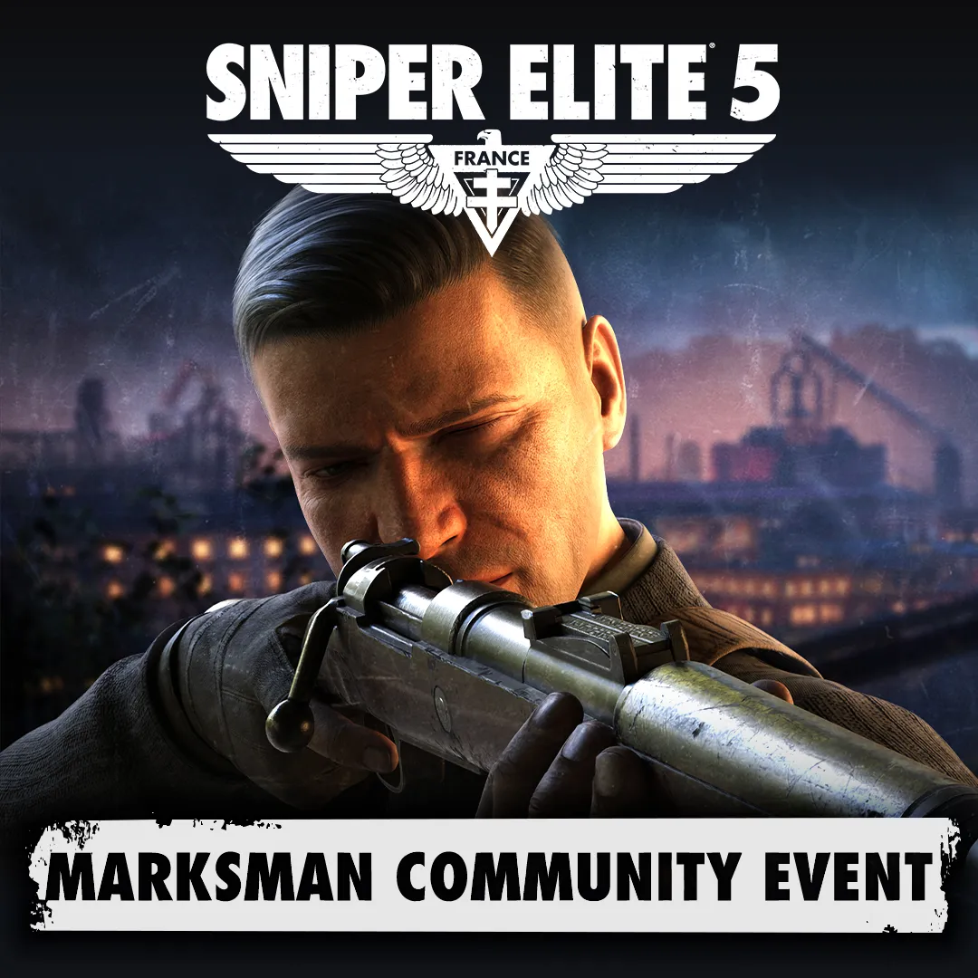 Sniper Elite 5 | Marksman Community Event